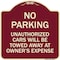 Signmission No Parking Unauthorized Cars Will Towed Away Owners Expense Alum Sign, 18" L, 18" H, BU-1818-23648 A-DES-BU-1818-23648 - alternate 1